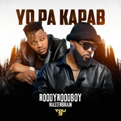 Roody Roodboy - Yo Pa Kapab (feat. Master Brain).mp3