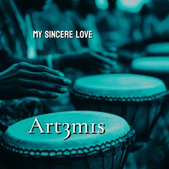 My sincere love
