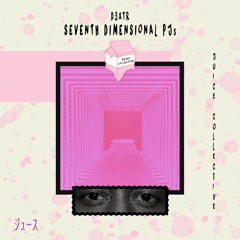 D3XTR -  Seventh Dimensional PJs