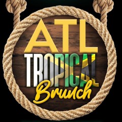 ATL TROPICAL BRUNCH LIVE JUGGLING (EACH & EVERY SUNDAY)