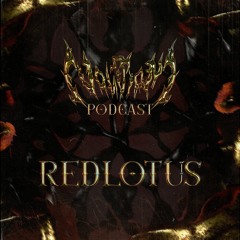 Volition Podcast 002 - RedLotus