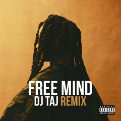 DJ Taj - Free Mind (Jersey Club Mix)