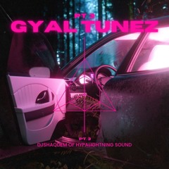 Gyal Tunez Vol. 3