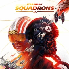 Star Wars: Squadrons - Reveal Trailer Music