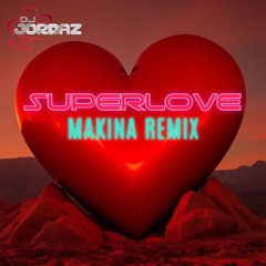 Avicii - Superlove (Makina Remix) *FREE DOWNLOAD*