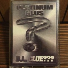 DJ Clue- Platinum Plus (1997)