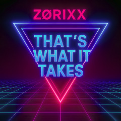 That's What It Takes