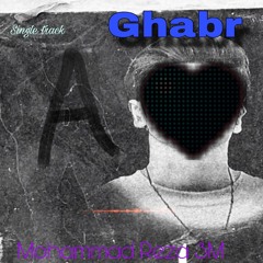 Ghabr (Mohammad Reza 3M)