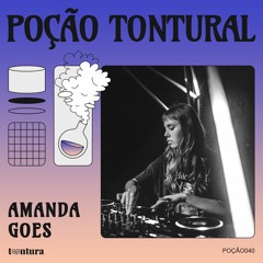 POÇÃO040 - Amanda Goes - Ácida e azedinha