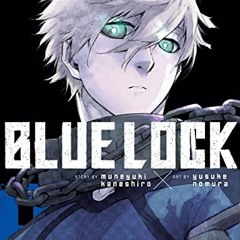 Read EBOOK 💙 Blue Lock 5 by  Muneyuki Kaneshiro &  Yusuke Nomura [KINDLE PDF EBOOK E