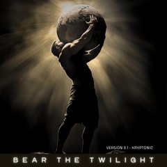 BEAR THE TWILIGHT
