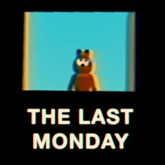 The Last Monday theme