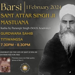 Barsi Sant Attar Singh Ji Mastuana | 2024