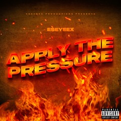 Apply The Pressure (Prod. DATBOII APOLLO)