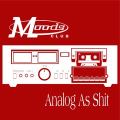 Analog As Shit