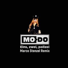 Mo-Do - Eins Zwei Polizei (Marco Stenzel Remix)- Snipped