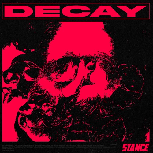 Stance DNB - Decay ( BIRTHDAY FREE DL )