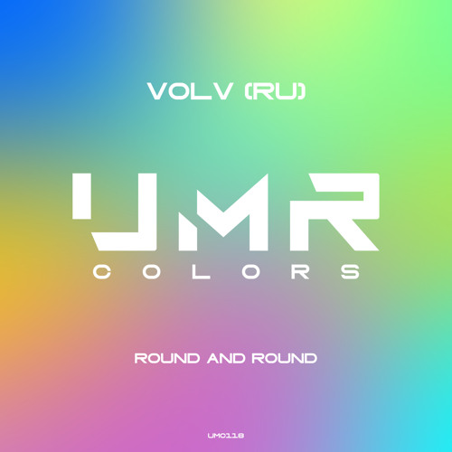 VOLV (RU) - Round and Round [UNCLES MUSIC COLORS]
