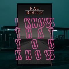 I Know That You Know