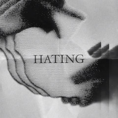 Hating (prod.klo)