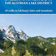 View EPUB 📃 Walking in the Salzkammergut: 30 Day Walks in Salzburg's Lakes and Mount