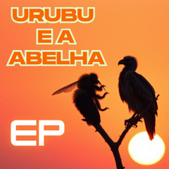 O Urubu e a Abelha (Reggaeton Version)