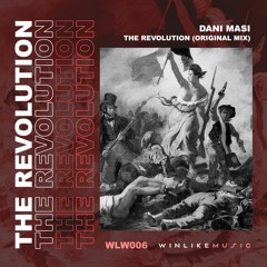 Dani Masi - The Revolution (OUT NOW!!) WLM006