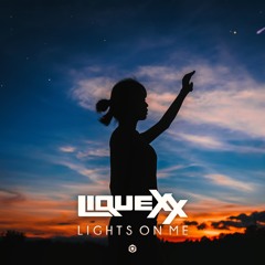 Liquexx - Lights On Me // OUT NOW ON BLUE TUNES REC