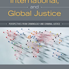 View PDF 💏 Comparative, International, and Global Justice: Perspectives from Crimino