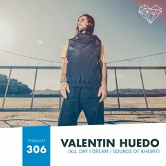 HMWL Podcast 306  - Valentín Huedo