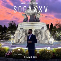 SocaXXV | Live 2025 Soca Mix