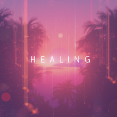 Healing (Aufräum Houseloop)