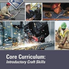 [View] PDF 📃 Core Curriculum Trainee Guide by  NCCER [EPUB KINDLE PDF EBOOK]