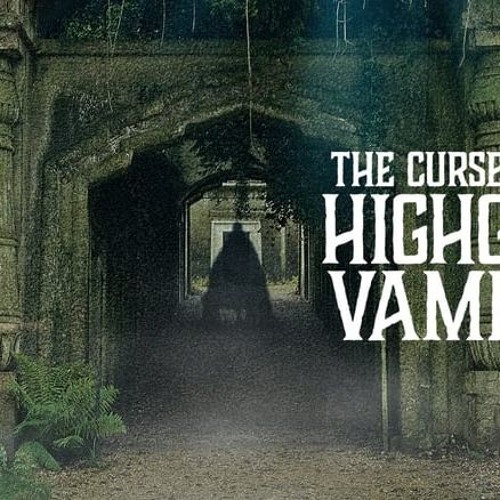 Watch! The Curse of the Highgate Vampire (2021) Fullmovie at Home