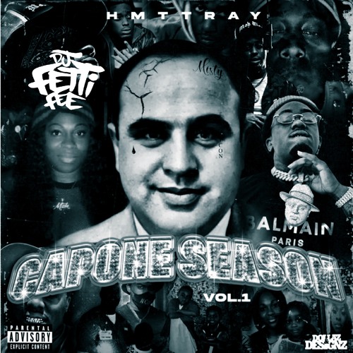 Stream DJ Fetti Fee | Listen to HMT Tray - Capone Season Vol. 1 (FAST ...