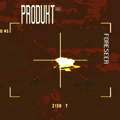 Produkt 043: Foreseer
