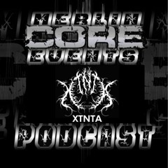 Merlincore Events Podcast 2 - Own your energy by XTNTA