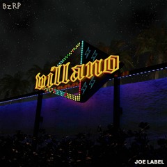 Joe Label - Villano [Bzrp 51] (Edit)