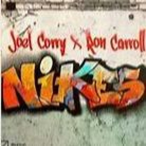 Joel Corry X Ron Carroll - Nikes -REMIX