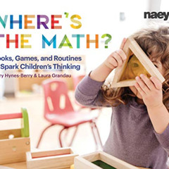 ACCESS EPUB 📂 Where’s the Math?: Books, Games, and Routines to Spark Children's Thin