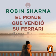 El monje que vendió su Ferrari [The Monk Who Sold His Ferrari]