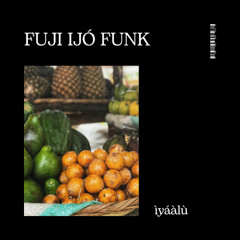 Fuji Ijó Funk