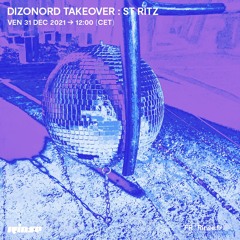 Dizonord Takeover : St Ritz - 31 Décembre 2021
