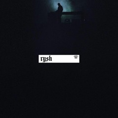 Rysh #001