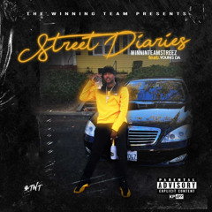 WinningTeamStreez - Street Diaries (feat. Young Da) (Prod.by: BEATSBYSAV)