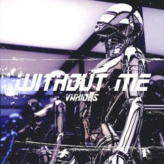 WITHOUT ME