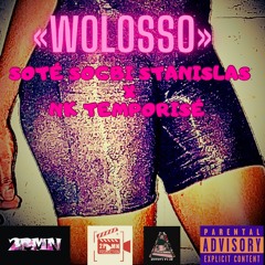 (Wolosso) Soté Sogbi StanislAs x Nk Temporisé