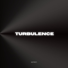 TURBULENCE