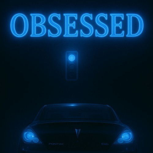 Obsessed (Fast Lane Mix)