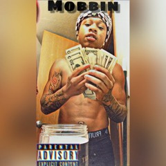 MOBBIN - [PROD. ROBBIE]